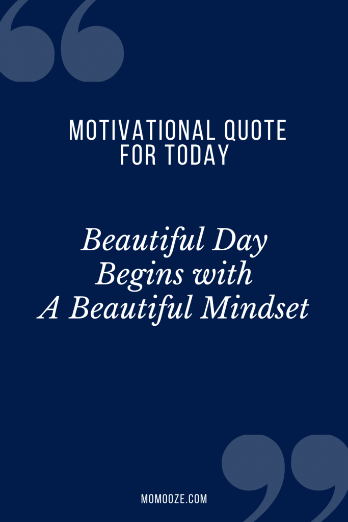 20 Inspiring Motivational Quotes To Kick Start Your Day