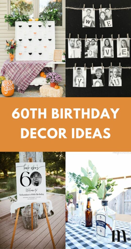 Pinterest image for an article about 60th Birthday Decor Ideas