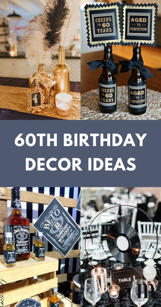 Pinterest image for an article about 60th Birthday Decor Ideas