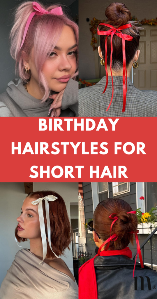 pinterest image for an article about Birthday Hairstyles for Short Hair