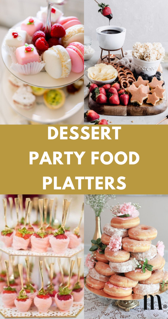 Dessert Party Food Platters 1