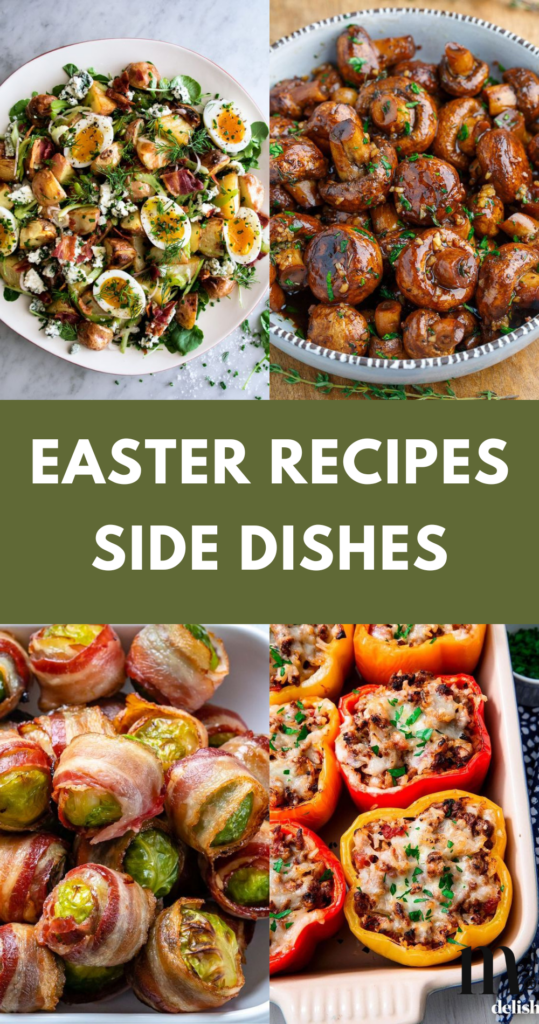 pinterest image for an article about Easter recipes side dishes
