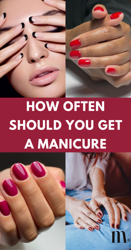 pinterest image for an article about how often should you get a manicure
