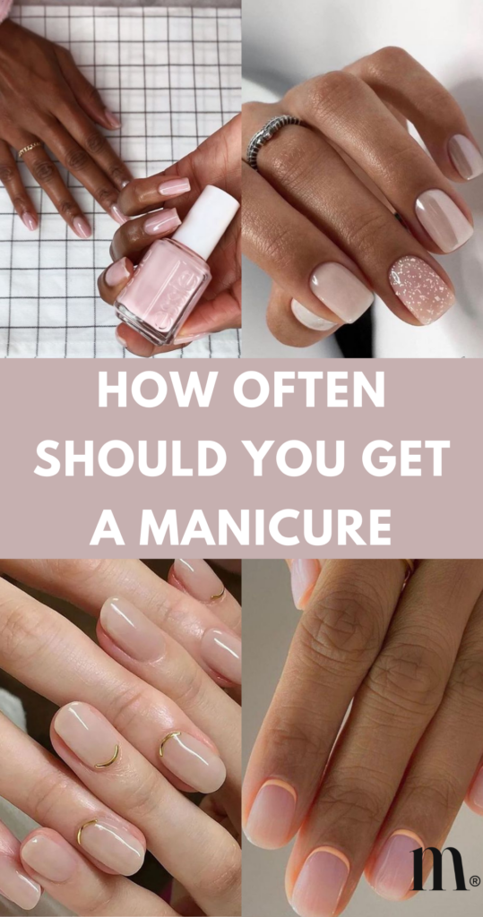 pinterest image for an article about how often should you get a manicure