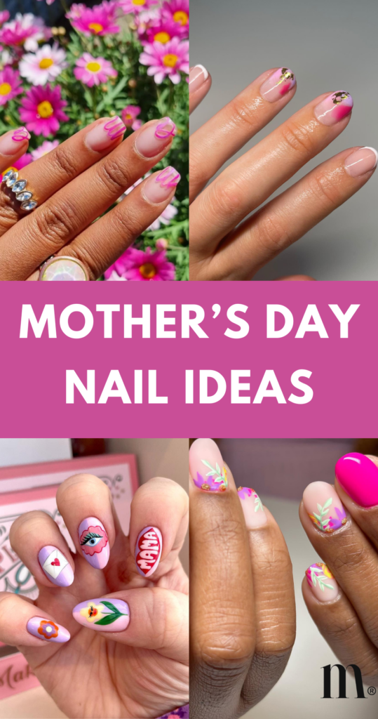 pinterest image for an article about mother's day nail ideas