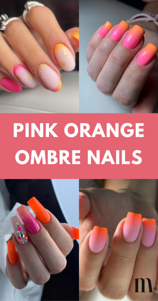 Pinterest image for an article about Pink Orange Ombre Nails