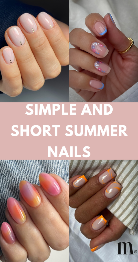 pinterest image for an article about simple and short summer nails