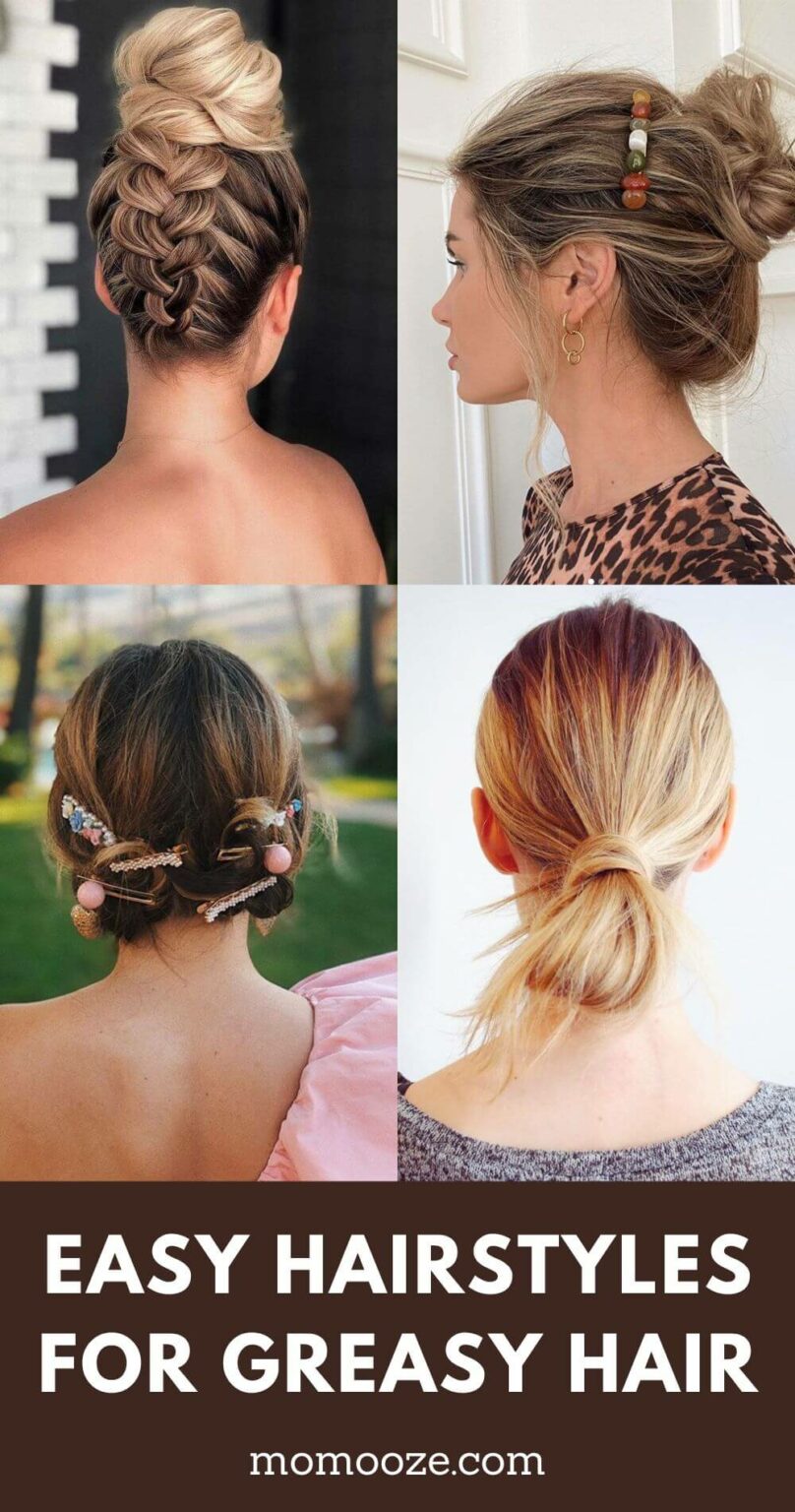 33+ Super Easy Hairstyles For Greasy Hair For Your Bad Hair Day