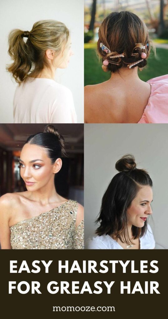 easy hairstyle for greasy hair